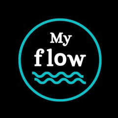 My flow
