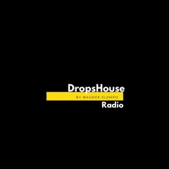drops house radio