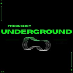 Frequency Underground
