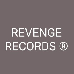 REVENGE RECORDS ®