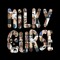 MilkyCurse