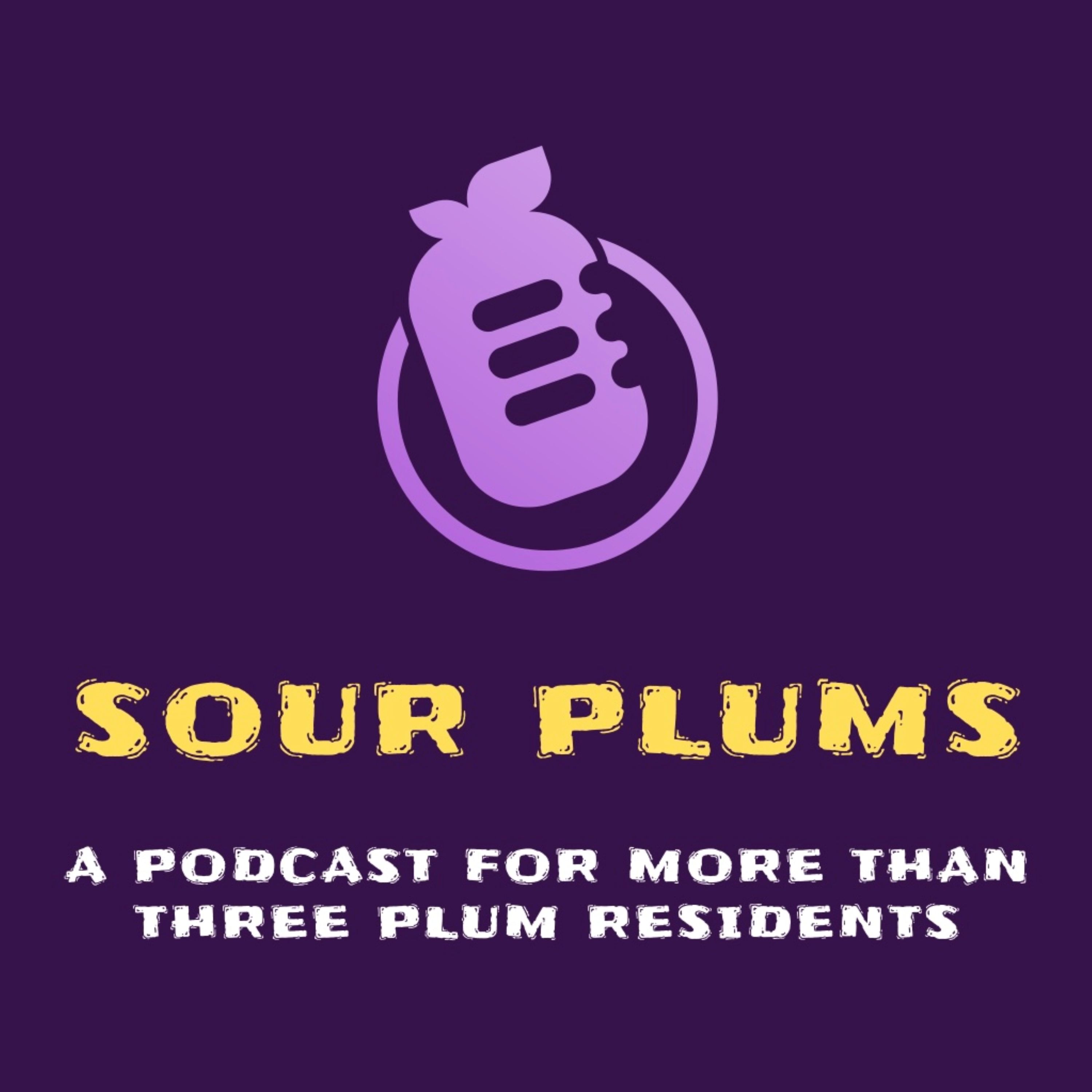 Sour Plums Podcast