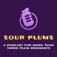 Sour Plums