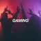 Gaming