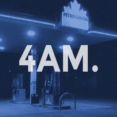 4AM.