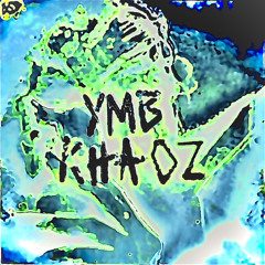 YMB KHAOZ