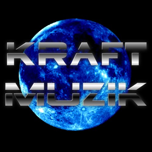 Stream KRAFT MUZIK music | Listen to songs, albums, playlists for free ...