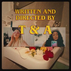 The T & A Podcast