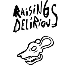 Raising Delirious