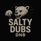 Salty Dubs