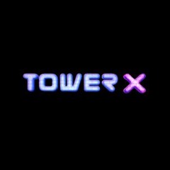 Tower X