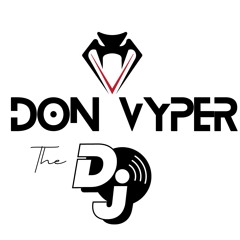 Don Vyper The DJ