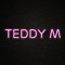 Teddy M