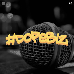 @hopebizmedia @dopebiz