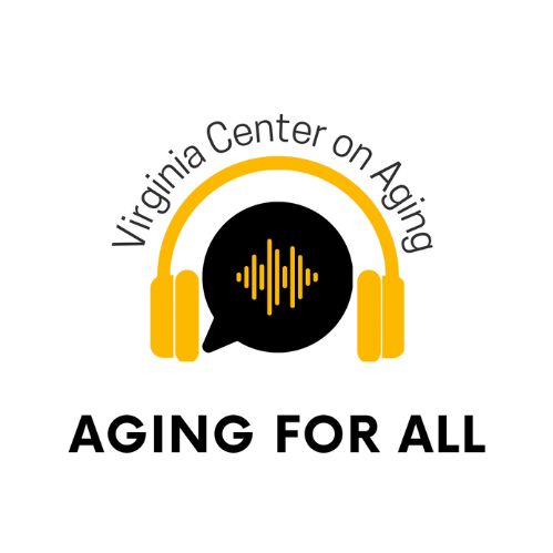 Aging for All - Virginia Center on Aging