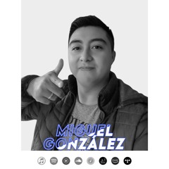 DJ Miguel González