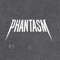 PHANTASM