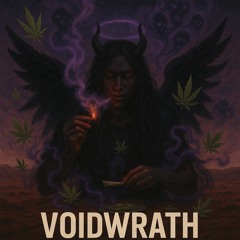 ZiggyZara420 (AKA) VOIDWRATH From VOIDSOCIETY