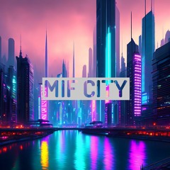 MIF CITY