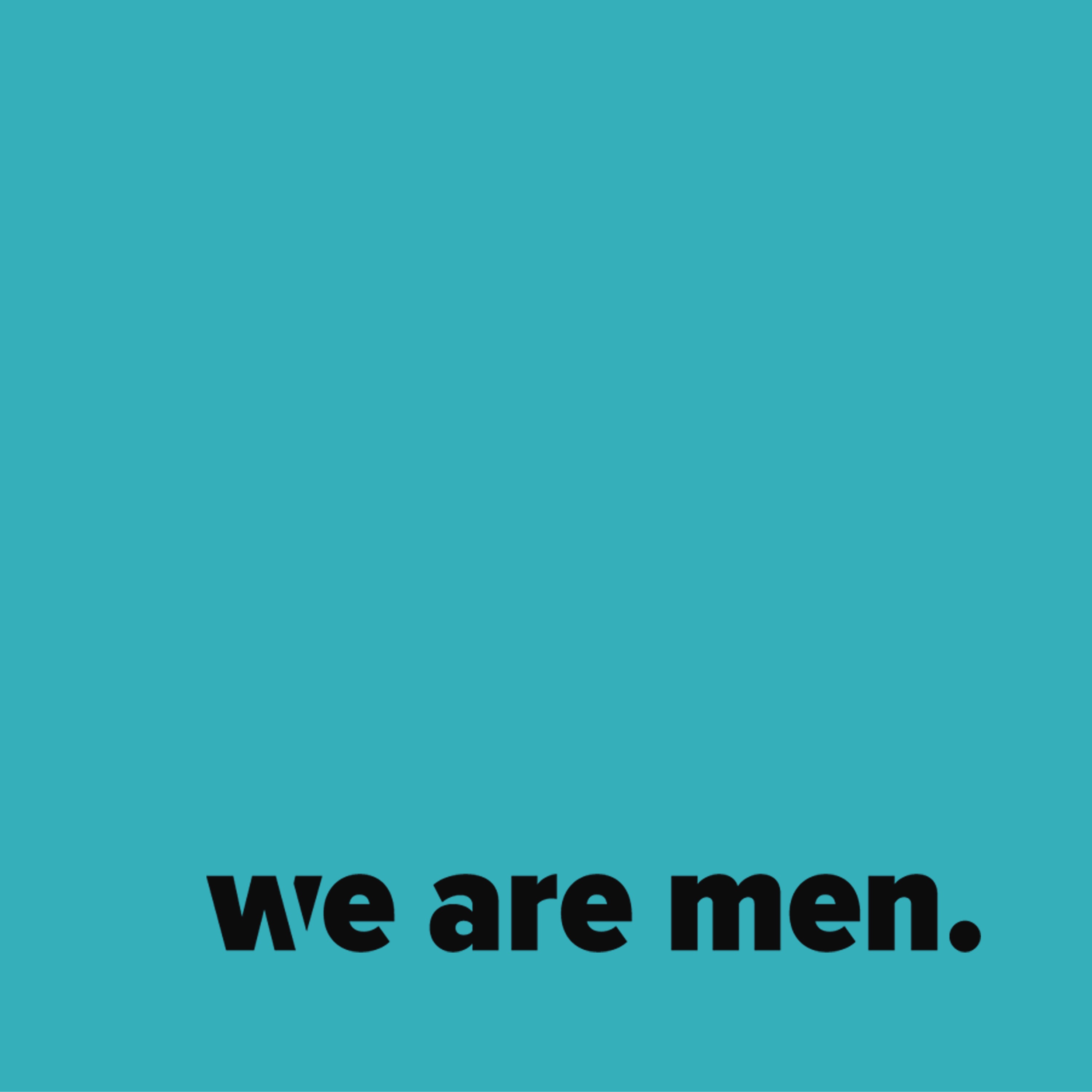 We Are Men podcast artwork