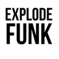 EXPLODE FUNK