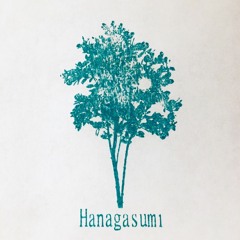 Hanagasumi
