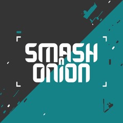 Smash 'n' Onion