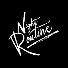 Night Routine