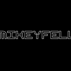 MikeyFell