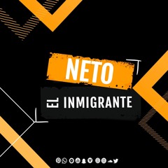 Neto El Inmigrante