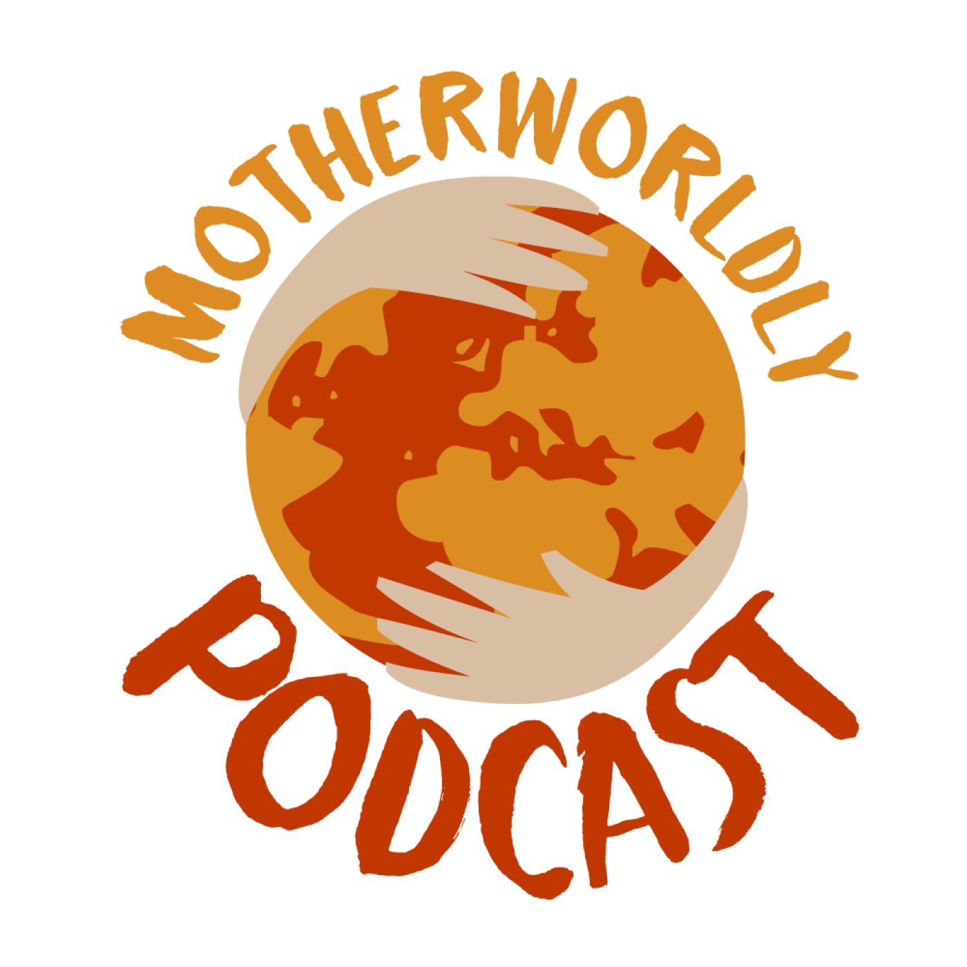 motherworldlypodcast