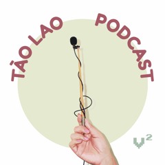 Tao Lao Podcast