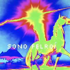 Sono Felroí