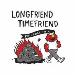 Longfriend Timefriend