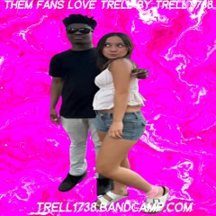 Trell 1738 Supa Fya Records 💕📈