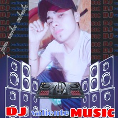 DJ valiente MUSiC