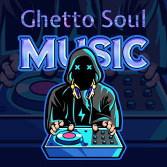 GhettoSoul Music