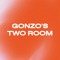Gonzos Two Room