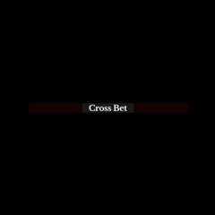Cross Bet