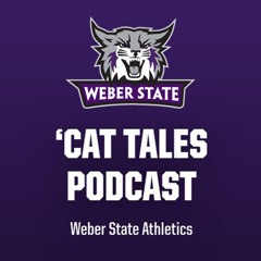 'Cat Tales - Weber State Athletics Podcast