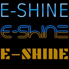 E-Shine - Silence