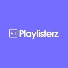 Playlisterz