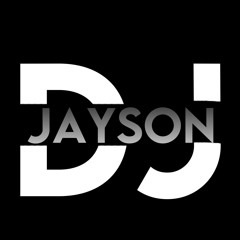 DJ JAYSON ✪