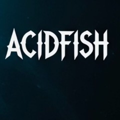 AcidFish