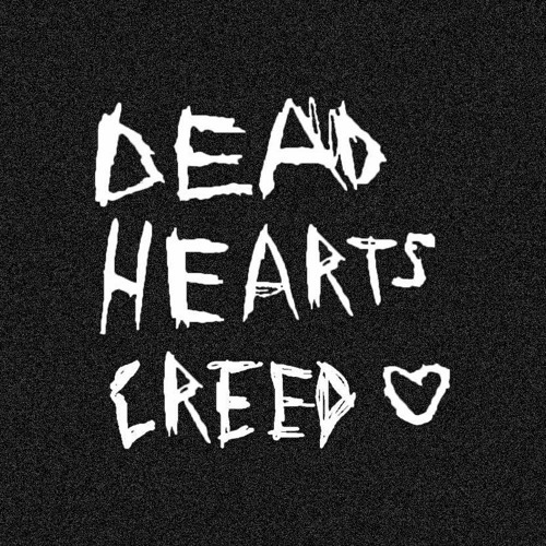 DEAD HEARTS CREED [@deadheartscreed]’s avatar