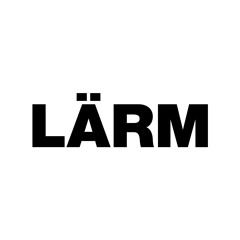 LÄRM