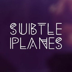 Subtle Planes
