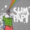 Slim Papi Cool Chillin