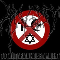 ANGST TOTALITARIAN NOISE AMBIENT
