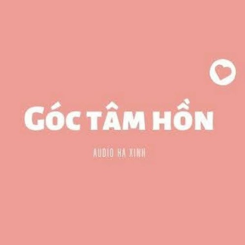 Stream GÓC TÂM HỒN music | Listen to songs, albums, playlists for free ...